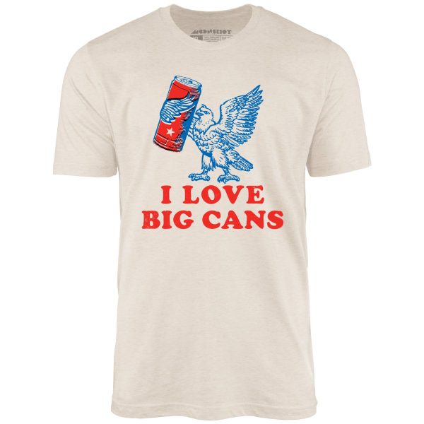 I Love Big Cans - Unisex T-Shirt - Image 6