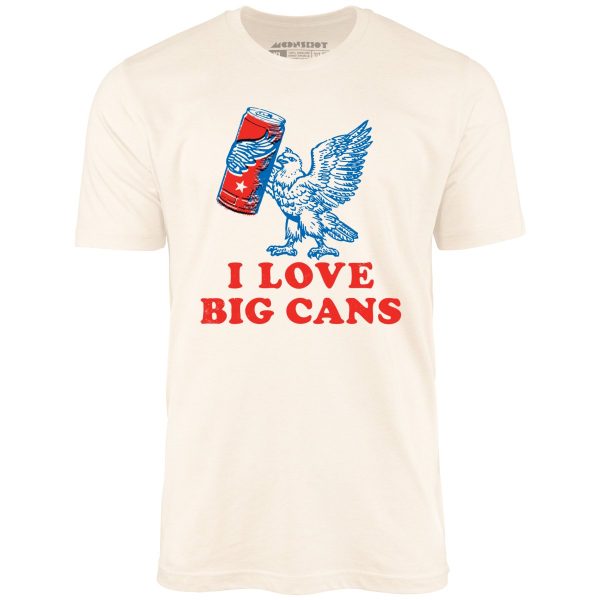 I Love Big Cans - Unisex T-Shirt - Image 3