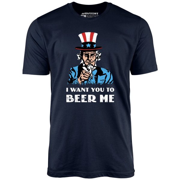 I Want You To Beer Me - Unisex T-Shirt - Image 4